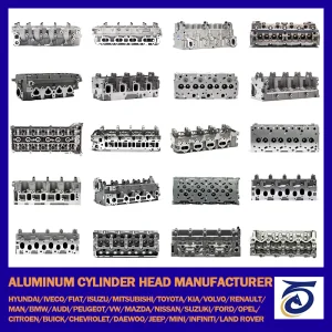 Fabricante de Cabeçote de Cilindro de Alumínio e Ferro Fundido da China para Alfaromeo Audi/BMW/Chrysler Citroen Dacia Dodge FIAT Ford/GM/Hyundai/KIA/Infiniti Isuzu Iveco Jeep
