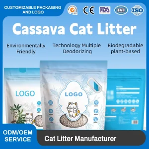 Odor Control Natural Ingredients High Absorption Cassava Cat Litter Manufacturer Supplier Premium Cassava Cat Litter
