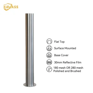 China KAVASS Surface Mounted Stainless Steel Fixed Bollard – 304/316 SS | Polished & Brushed Finish Manufacturers, Factory