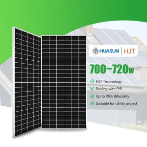 Paneles Solares Huasun Hjt 600W 700W
