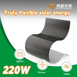 Factory Direct Price for Global Wholesale Buyers,220W Flexible Solar Panels Waterproof Thin Flexible Solar Panel