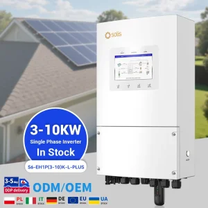 Solis S6-Eh1p (3-10) K-L-Plus Hybrid Solar Inverter 3-10kw Single Phase Home Energy Storage System Battery Ready WiFi Monitoring