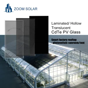 Cdte Solar Panel Film Cells Factory BIPV High Conversion PV Glass for North South Facing Roofs