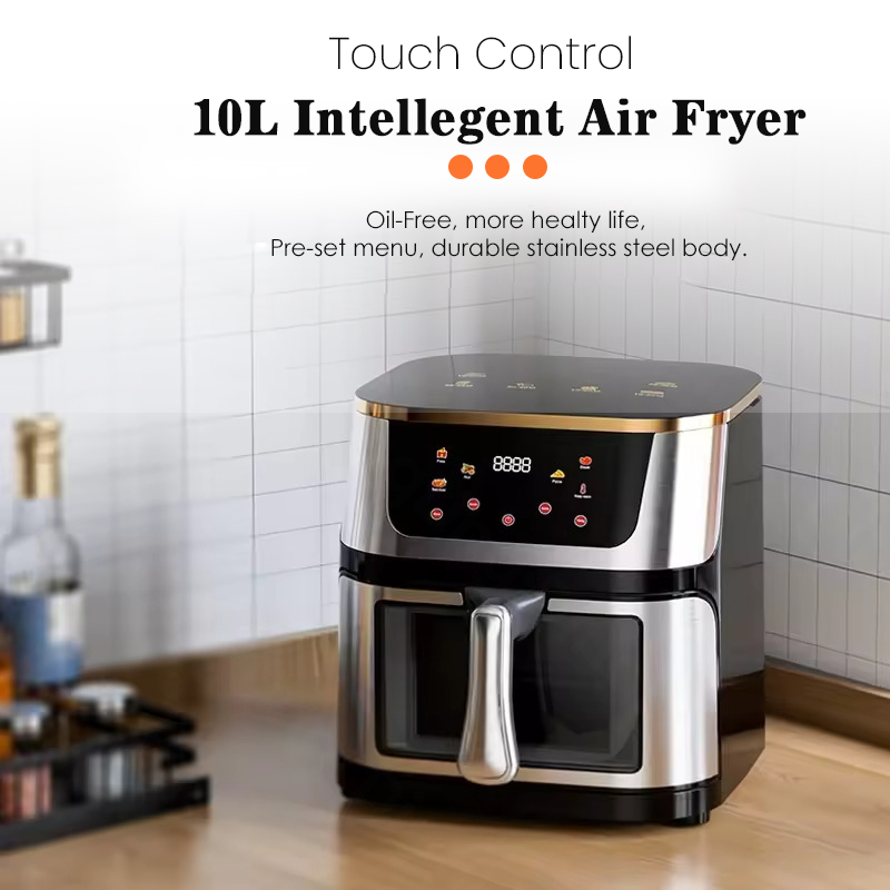 Large Capacity Stainless Steel Touch Control 10L Smart Air Fryer for Family Roasting