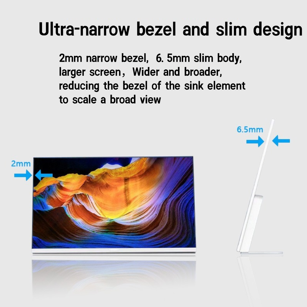Slim Design with Ultra-Narrow Bezel