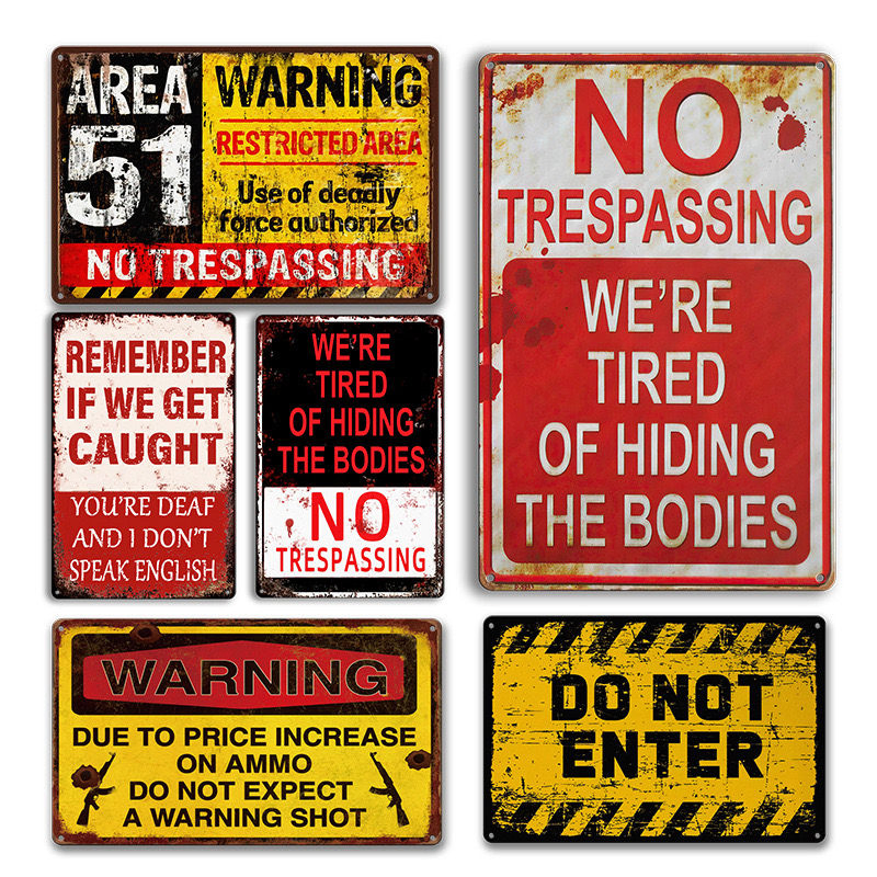 Customized No Trespassing Vintage Warning Metal Signs Movie Beer Wall Decor for Home Bars Garage Cafe Club Man Cave Pubs Retro Tin Sign