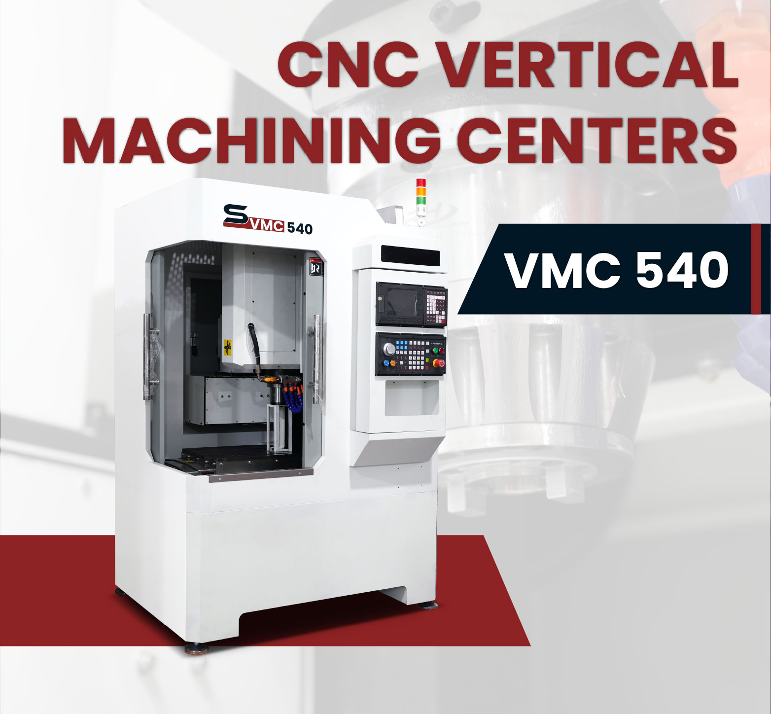 VMC 540 Vertical Machining Center