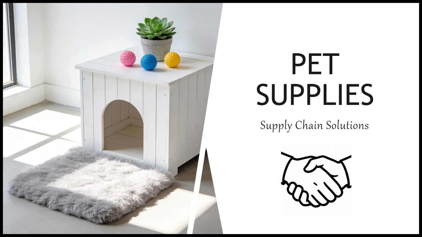 Pet Supplies Supply Chain Services
