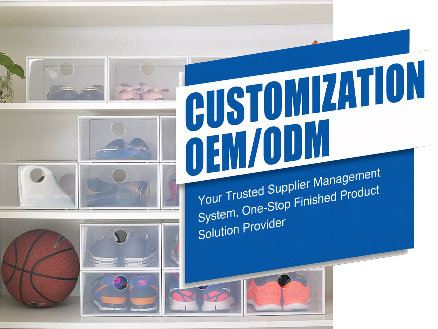 Shoe Storage Sourcing Support