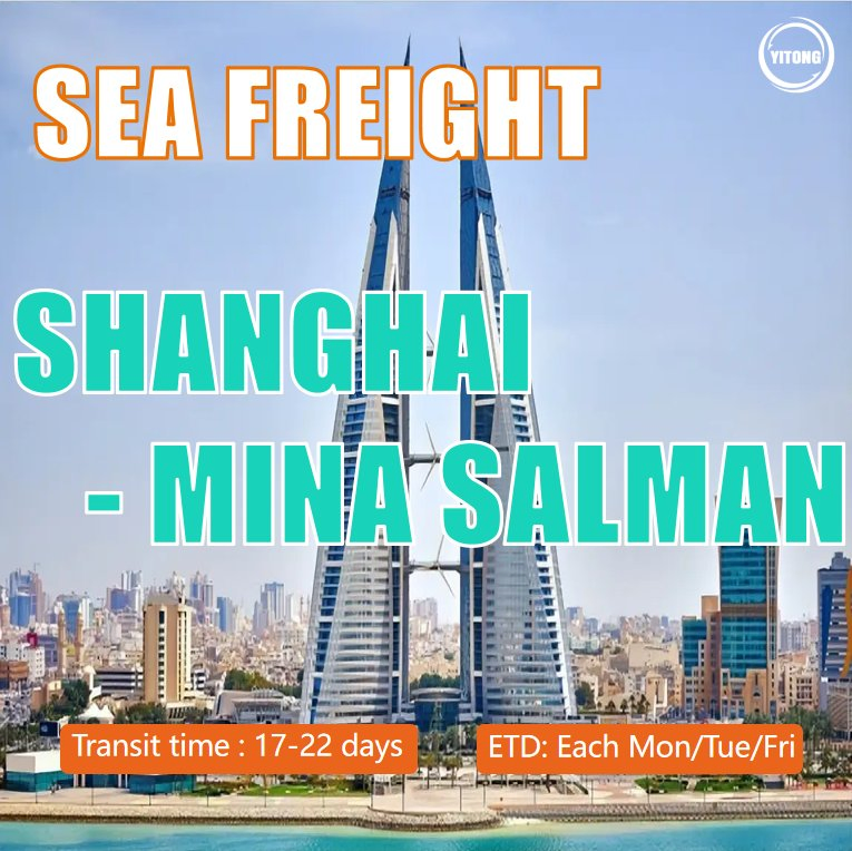 Shipping Company Logistics Forwarder Shipping Agent Shipping Agent Middle East Sea Logistics From Guangzhou to Mina Salman, Bahrain