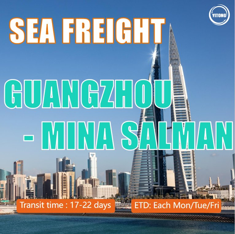 Shipping Company Logistics Forwarder Shipping Agent Shipping Agent Middle East Sea Logistics From Guangzhou to Mina Salman, Bahrain