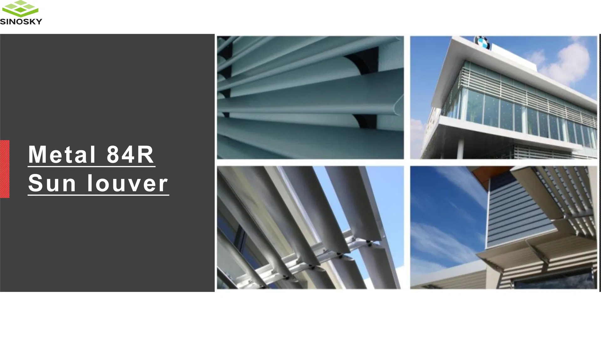 Aluminum 84R Sun Louvre System