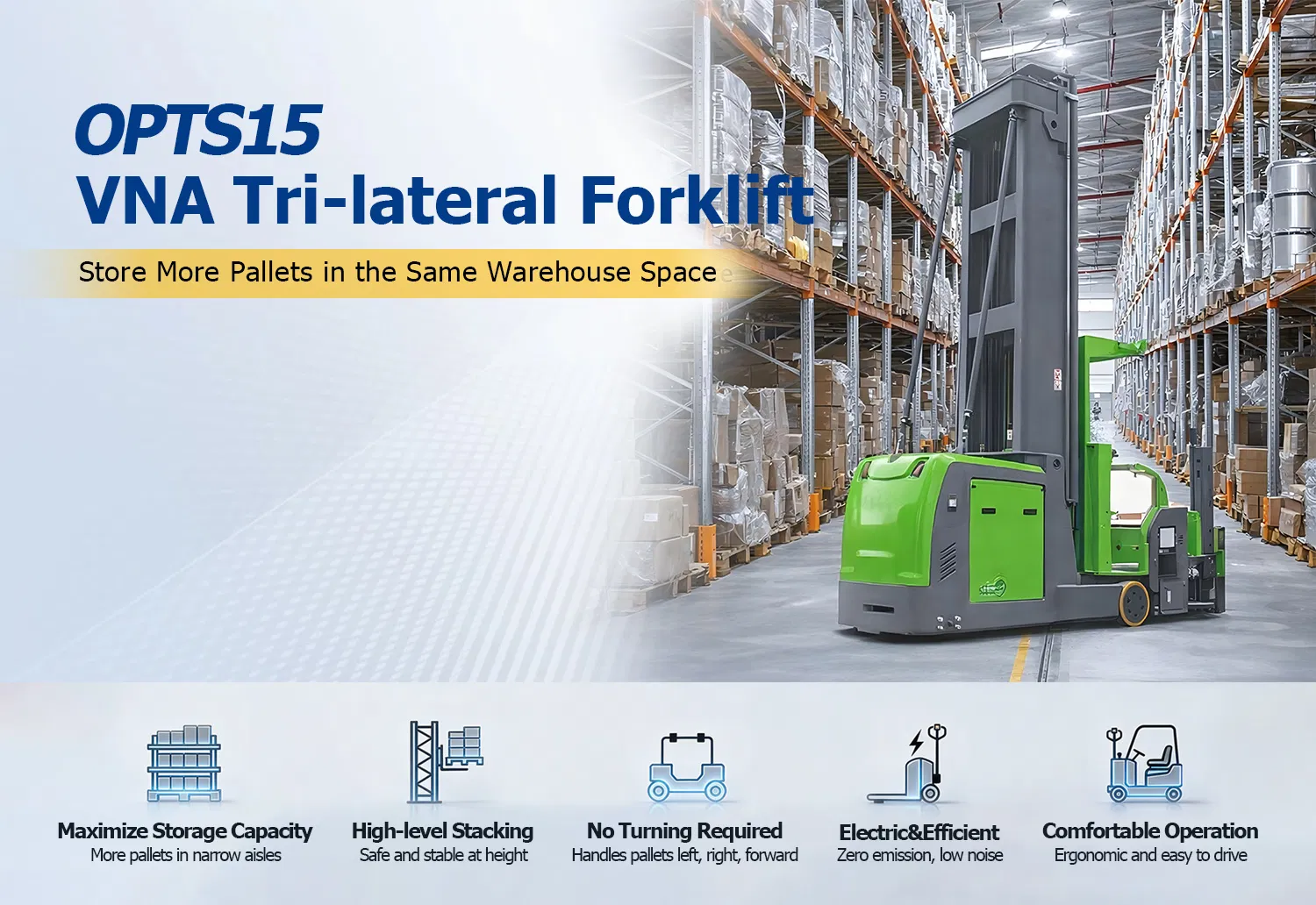Man-up Tri-Lateral Reach Truck
