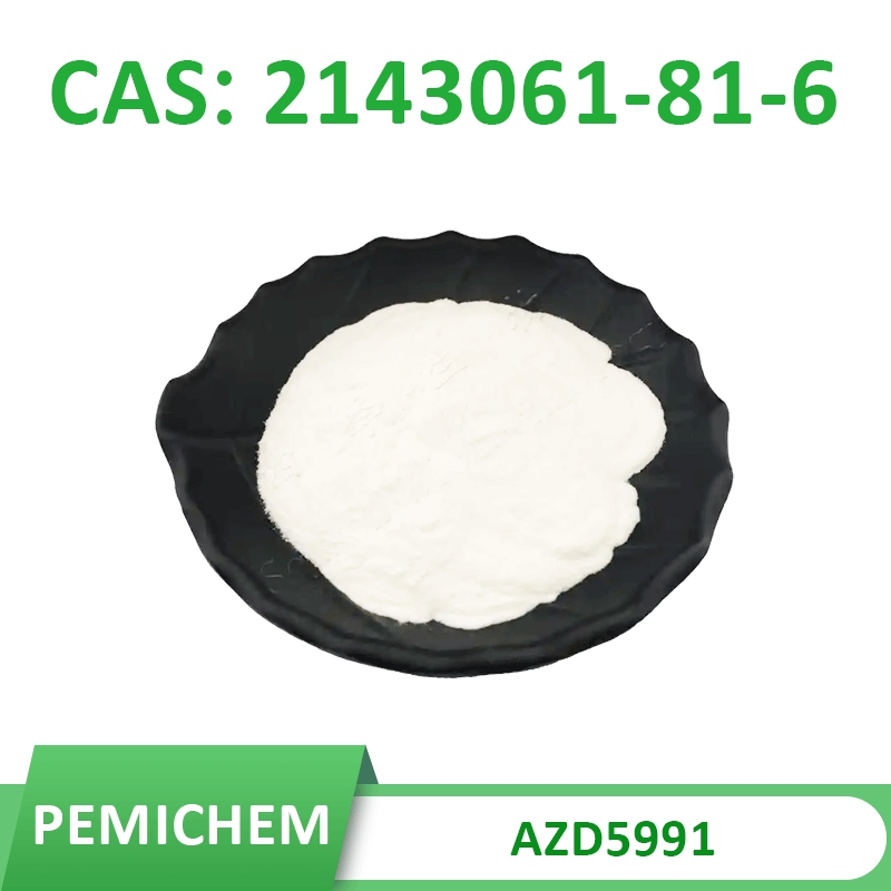 Shanghai Pemichem Lab Supply Raw Materials Pharmaceutical Intermediates Powder Azd 5991 CAS 2143061-81-6 with 99% Pruity