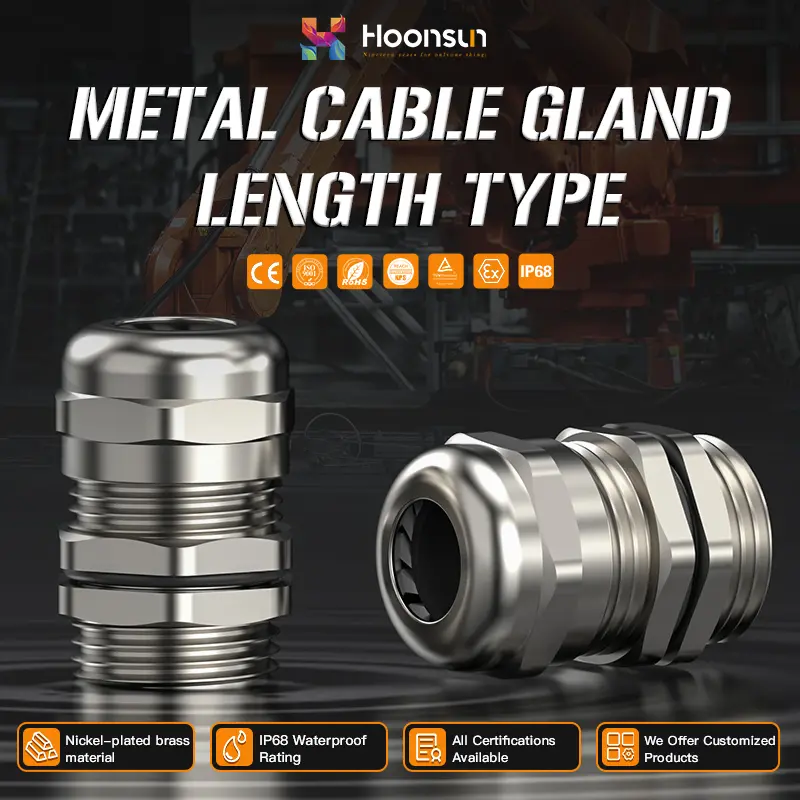 China Metal Cable Gland Length Type with IP68 & UL Certifications - Reliable China Suppliers and Factory Manufacturers, Factories