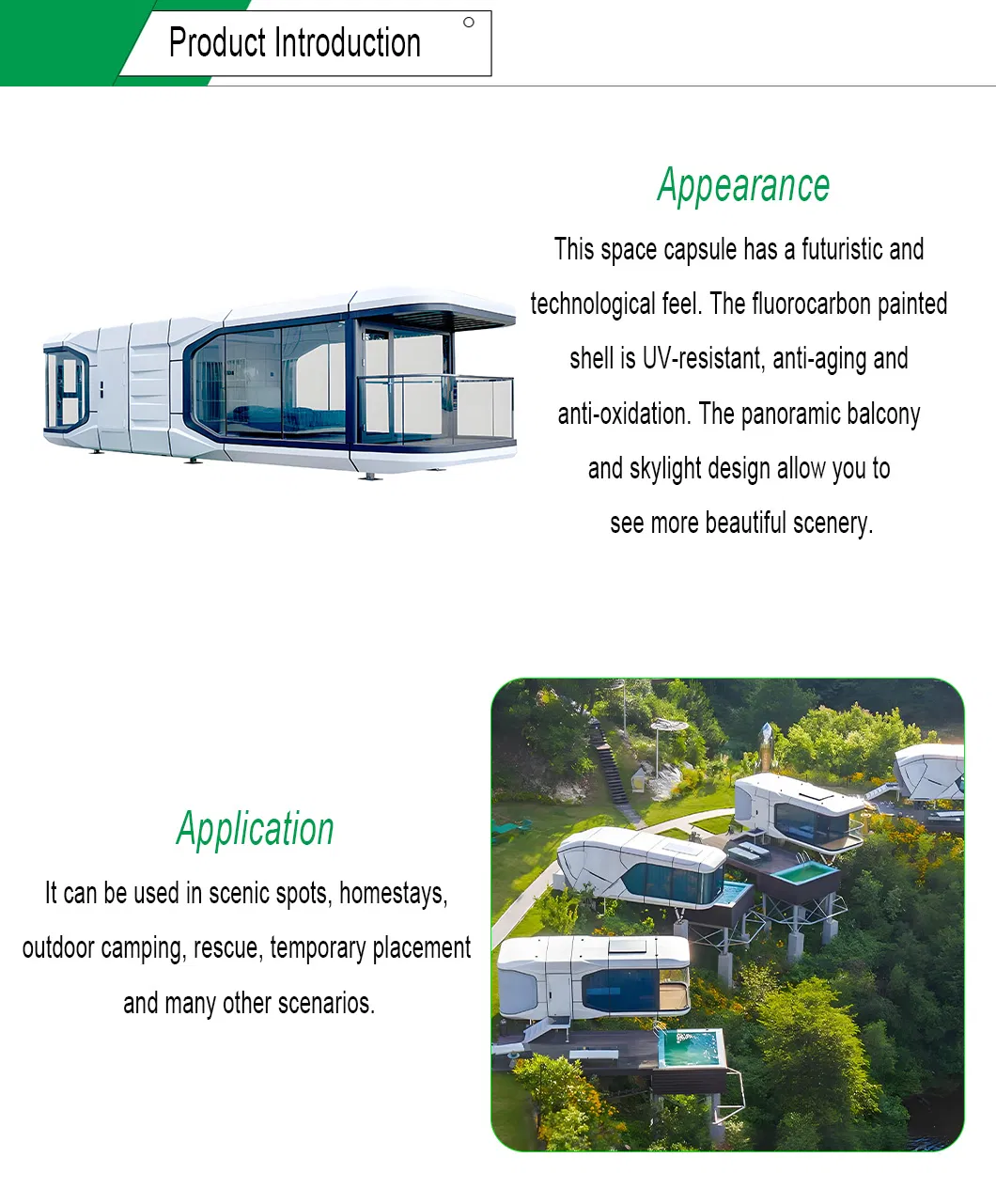 Space Capsule House Exterior