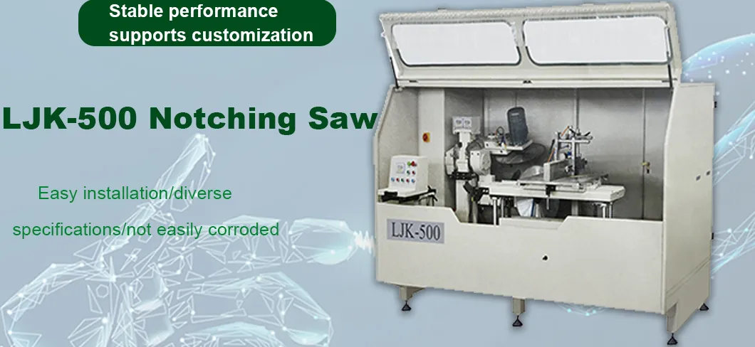 Notching Saw Overview