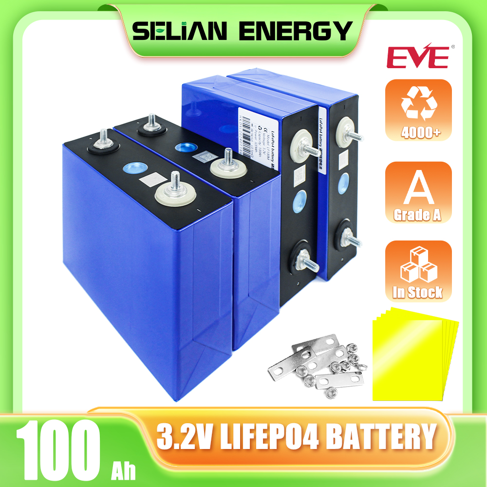 2025 EVE Lifepo4 3.2V 100Ah Battery Prismatic Cells Grade A 6000 Cycles For 12V 24V 48V Home Energy System &amp; Inverter