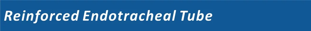 Reinforced Endotracheal Tube Banner