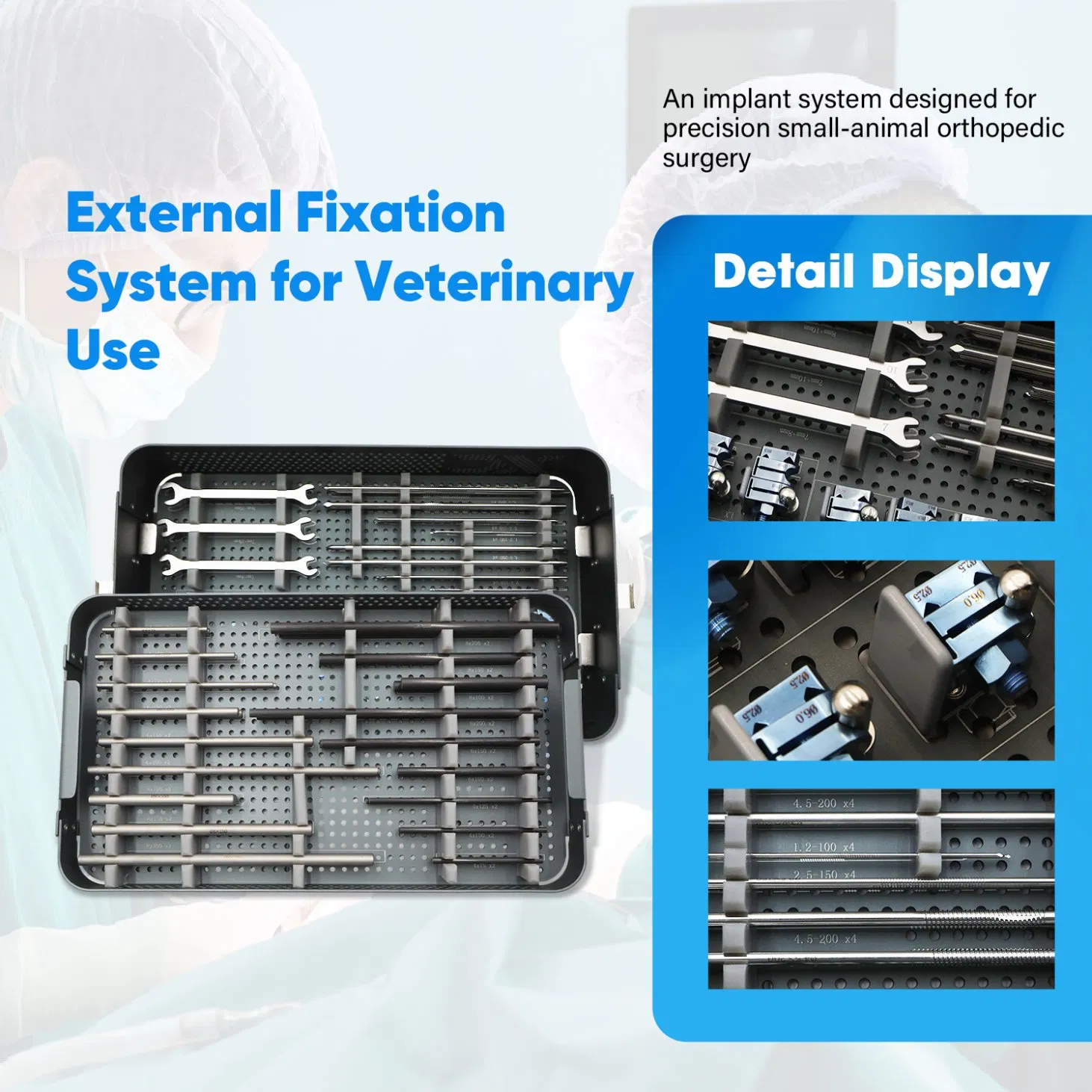Medical Grade External Fixation System for Veterinary Orthopedic Bone Repair