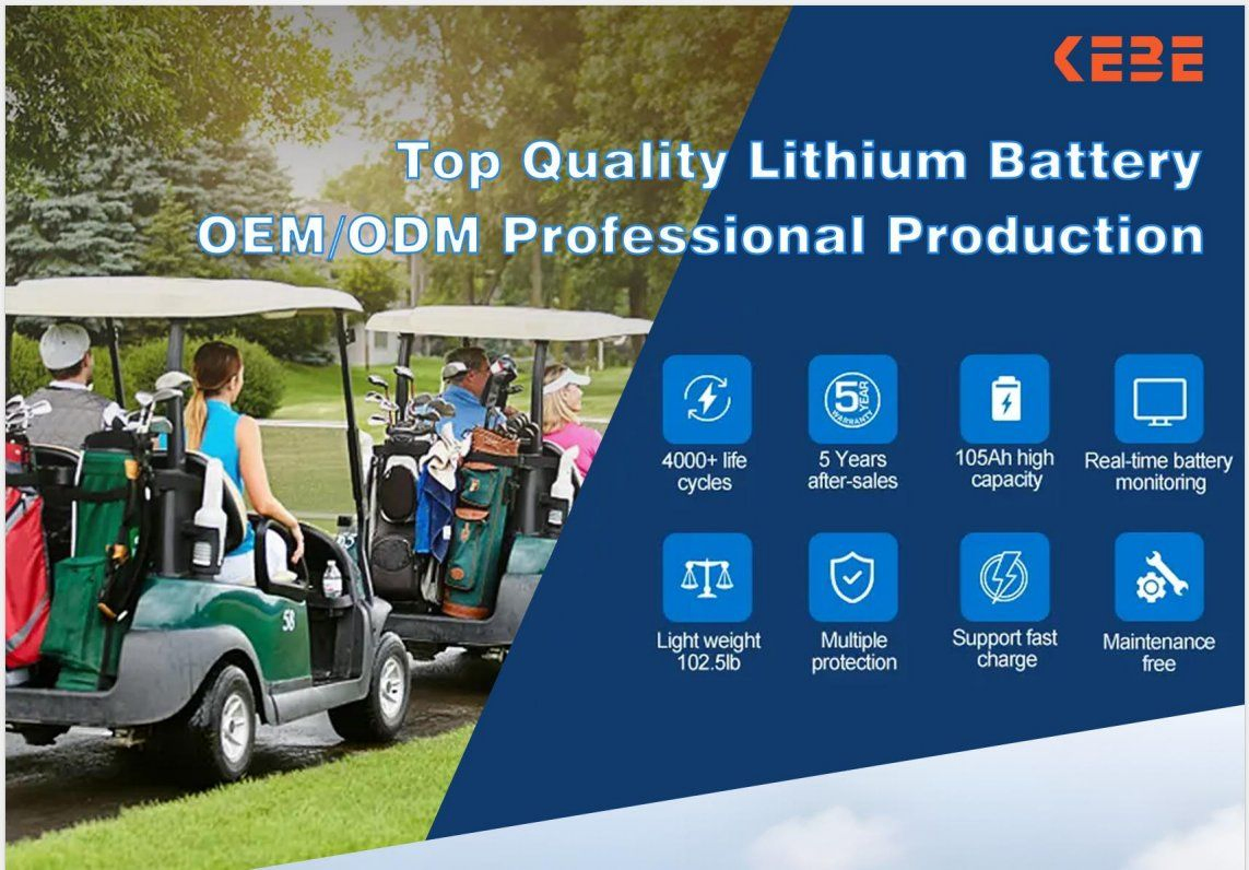 Kebe OEM Factory Price Golf Cart Lithium Ion LiFePO4 Battery Pack 51.2V 105ah 150ah 72V 105ah 5 Years Warranty