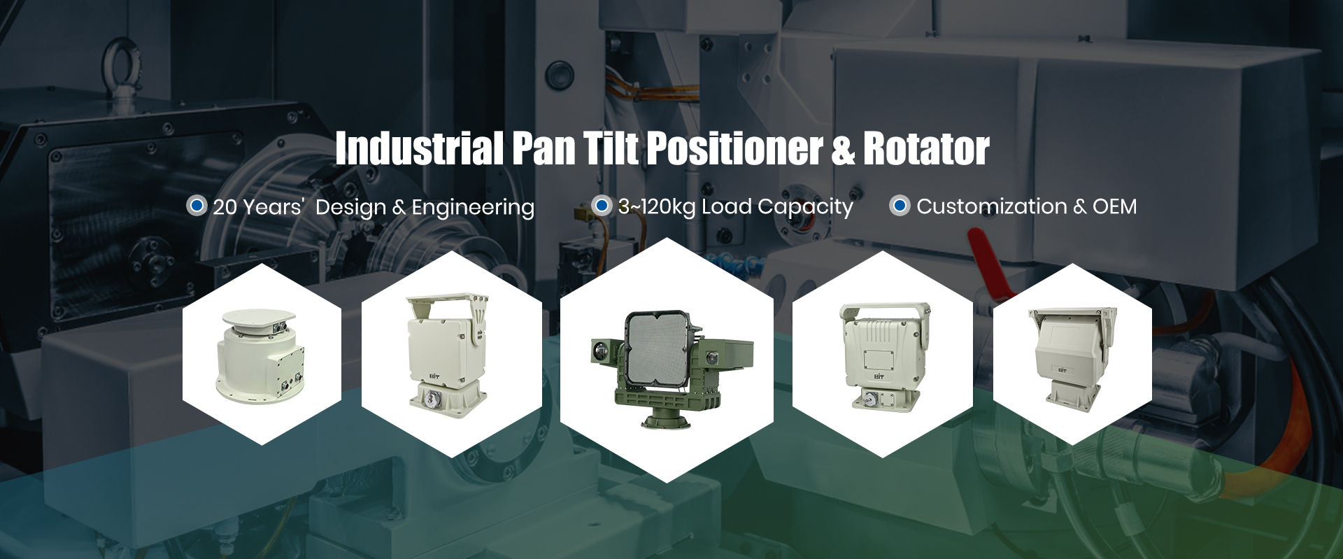 BIT-CCTV Pan Tilt Positioner Manufacturing Facility