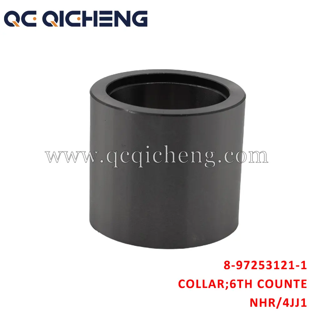 Wholesale 8-97253121-1 COLLAR 6TH COUNTER For ISUZU NHR 4JJ1 Supplier, Pricelist
