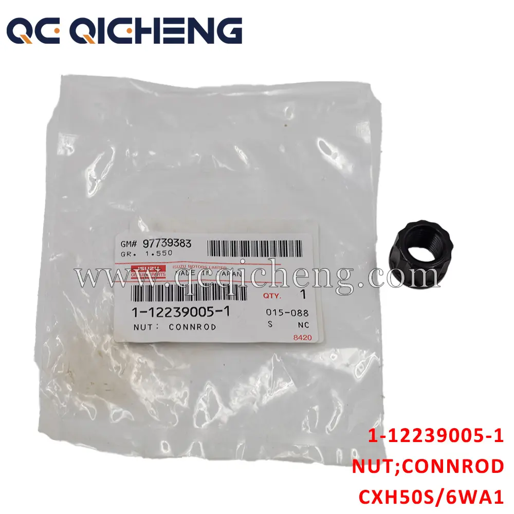 High-Quality 1-12239005-1 NUT CONNROD For ISUZU CXH50S 6WG1 6WF1 6WA1 Pricelist, Quotes