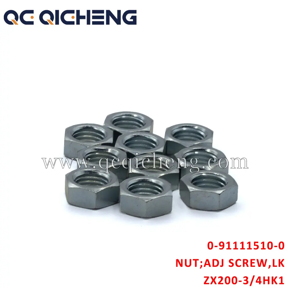 High-Quality 0-91111510-0 NUT ADJ SCREW LK For ISUZU ZX200-3 4HK1 6HK1 Pricelist, Quotes