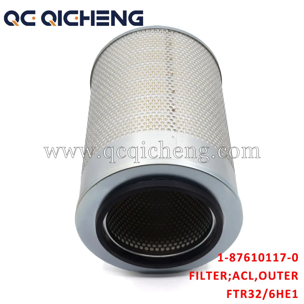 High-Quality 1-87610117-0 FILTER ACL OUTER For ISUZU FTR32 6HE1 Suppliers, Supplier