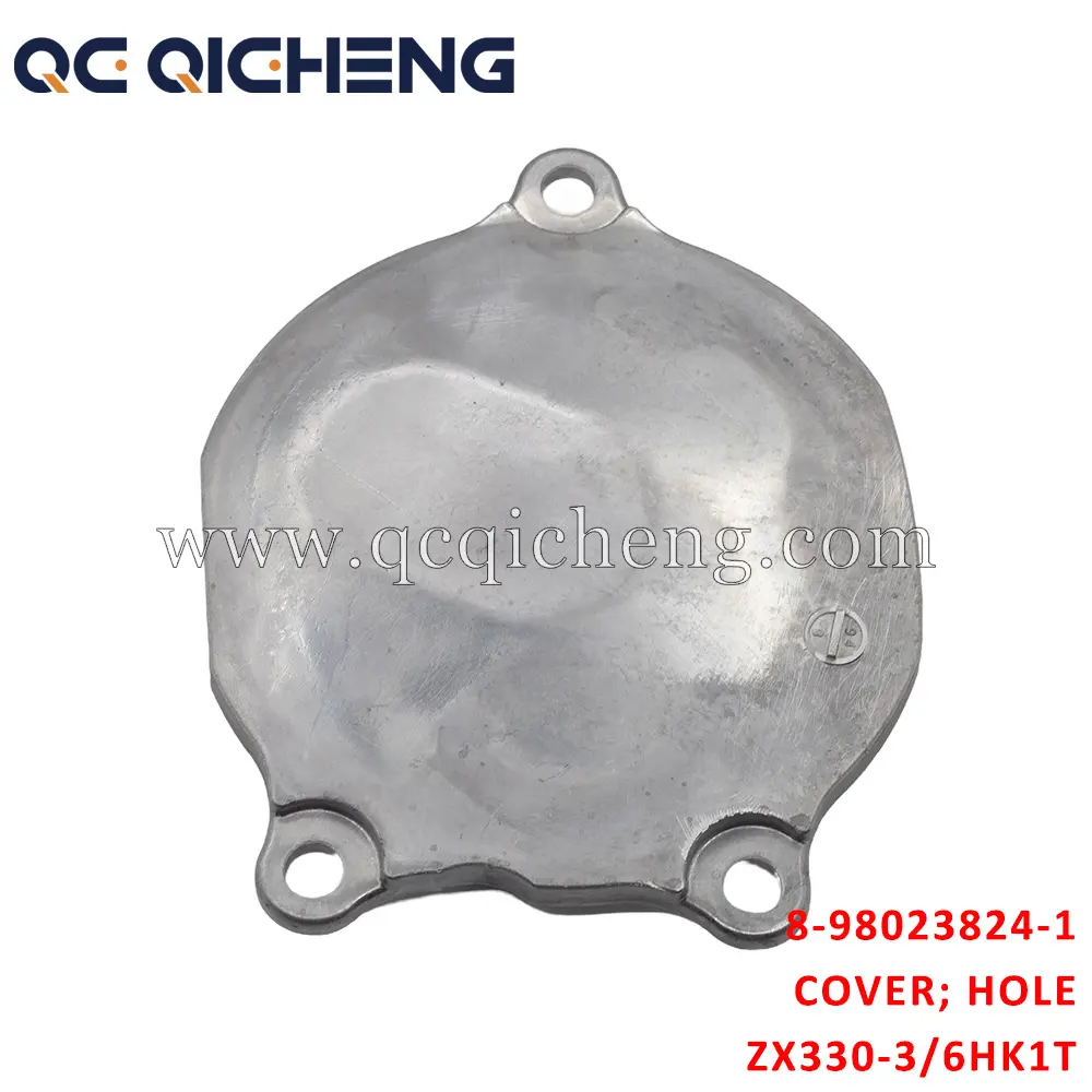 High-Quality 8-98023824-1 COVER HOLE For HITACHI ZX330-3 6HK1T Suppliers, Pricelist