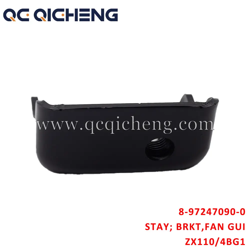 Wholesale 8-97247090-0 STAY BRKT FAN GUIDE For ISUZU ZX110 4BG1 Suppliers, Pricelist
