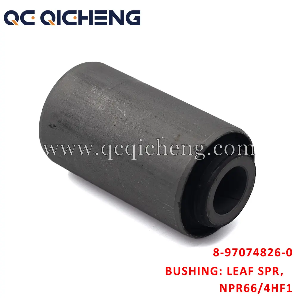 Wholesale 8-97074826-0 BUSHING LEAF SPR RR for Isuzu NPR66 4HF1 Supplier, Quotes