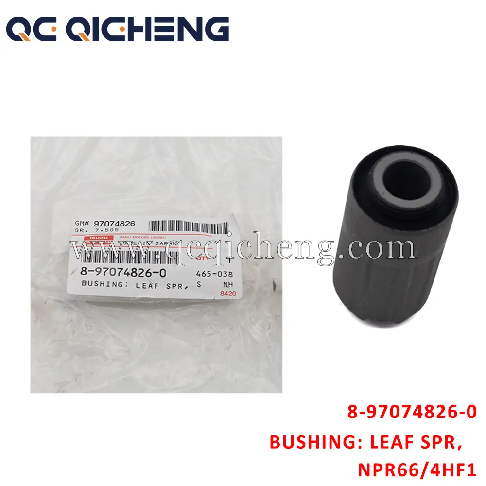 Wholesale 8-97074826-0 BUSHING LEAF SPR RR for Isuzu NPR66 4HF1 Supplier, Quotes