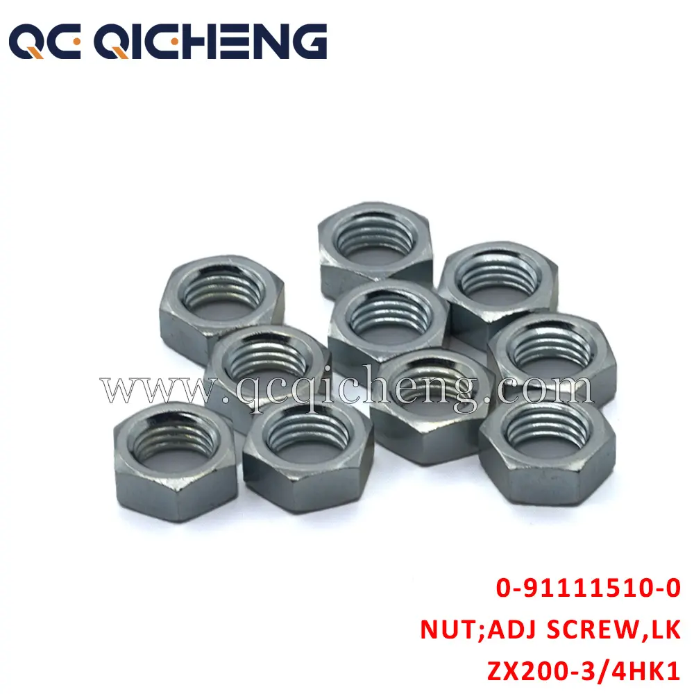 High-Quality 0-91111510-0 NUT ADJ SCREW LK For ISUZU ZX200-3 4HK1 6HK1 Pricelist, Quotes