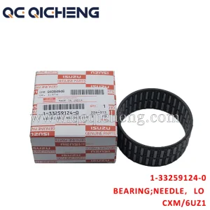 High-Quality 1-33259124-0 BEARING NEEDLE LO For ISUZU CXM 6UZ1