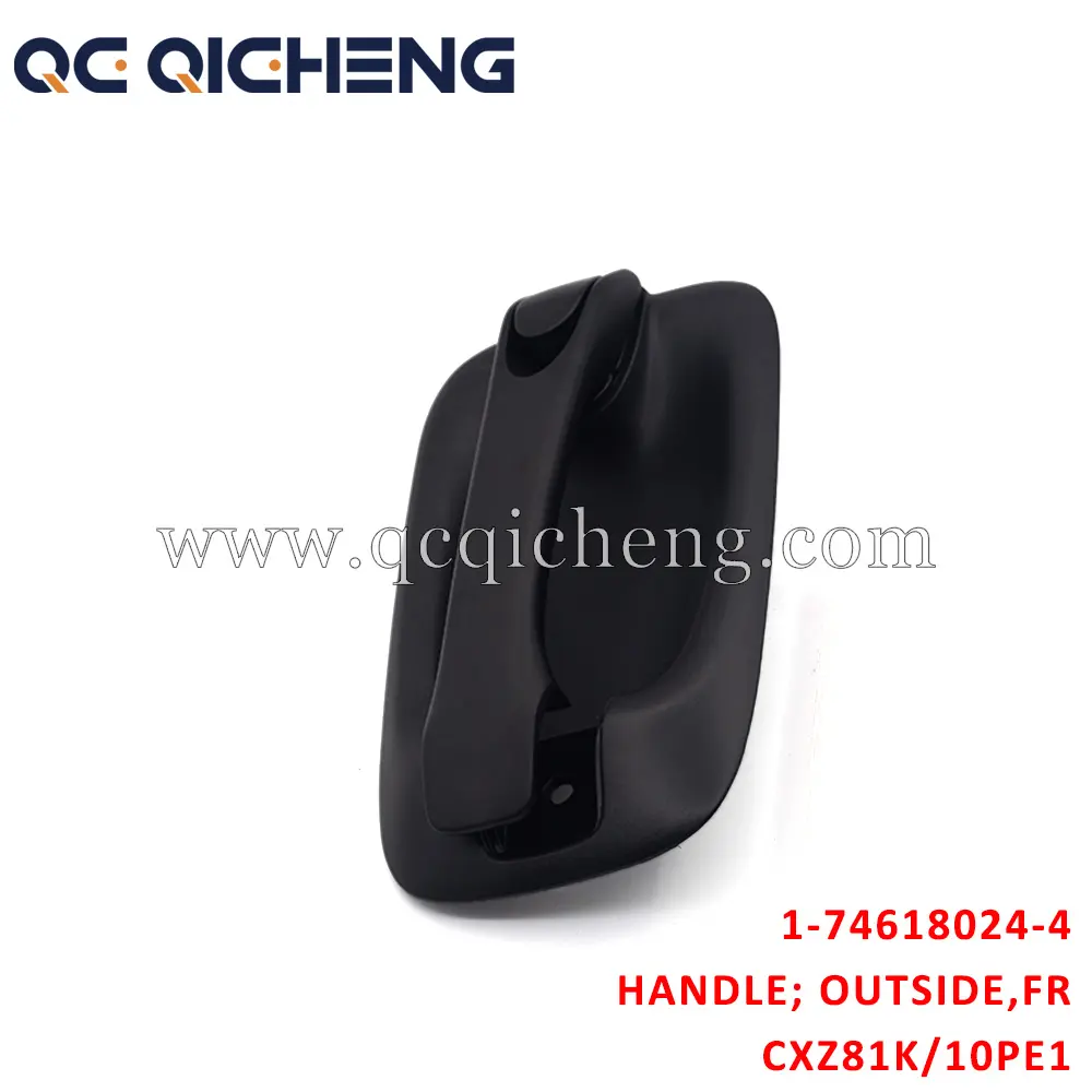High-Quality 1-74618024-4 HANDLE OUTSIDE FRT DOOR For ISUZU CXZ81K 10PE1 Pricelist, Quotes