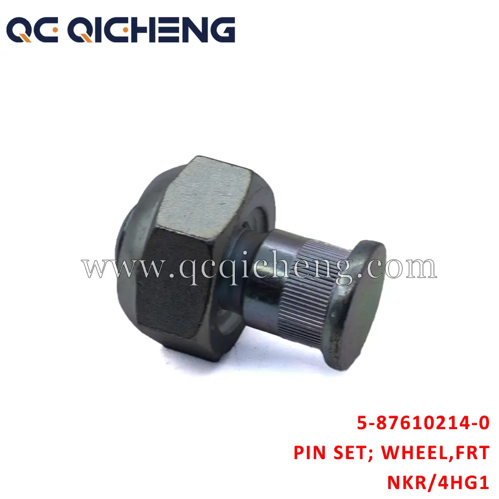 High-Quality 5-87610214-0 PIN SET WHEEL FRT For ISUZU NKR 4HG1 Supplier, Quotes