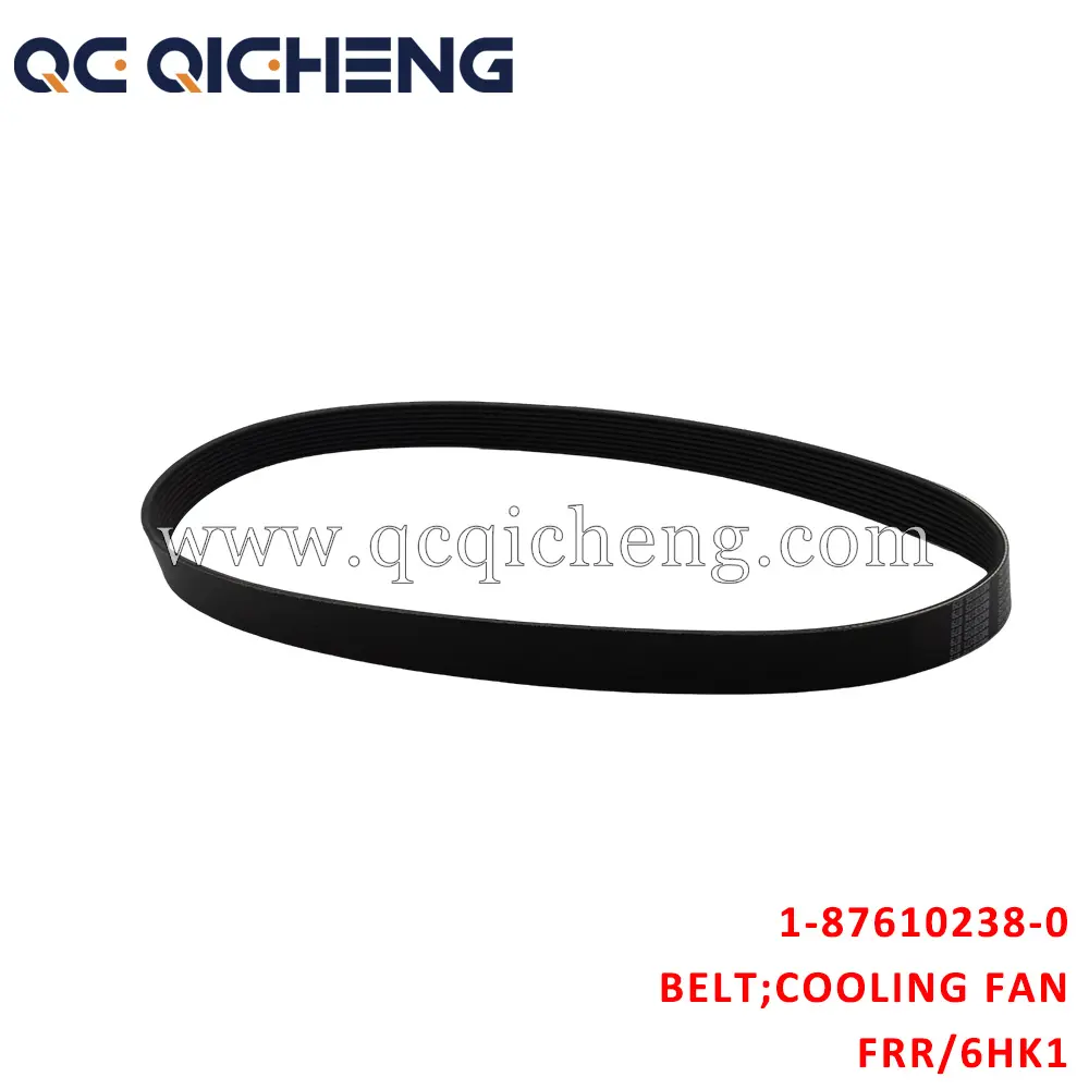 Wholesale 1-87610238-0 BELT COOLING FAN For ISUZU FRR 6HK1 Suppliers, Pricelist