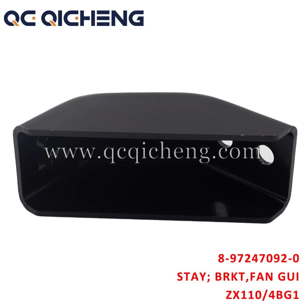 High-Quality 8-97247092-0 STAY BRKT FAN GUIDE For ISUZU ZX110 4BG1 Supplier, Quotes