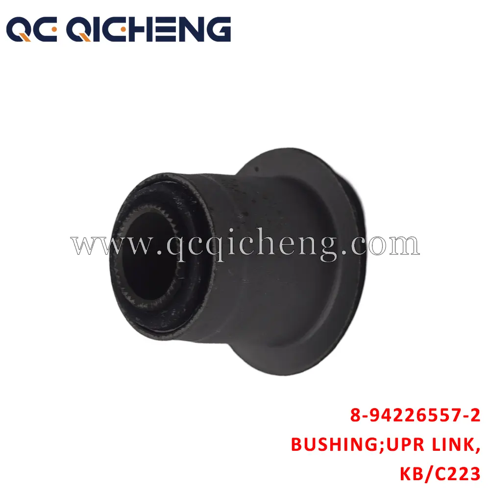Wholesale 8-94226557-2 BUSHING UPR LINK FRT for Isuzu KB C223 Suppliers, Supplier