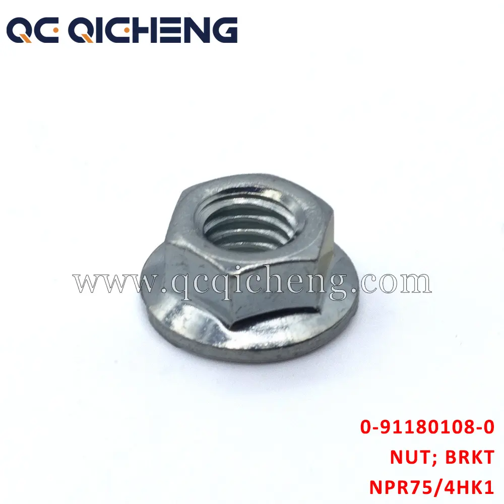 Wholesale 0-91180108-0 NUT BRKT For ISUZU NPR75 4HK1 Suppliers, Pricelist