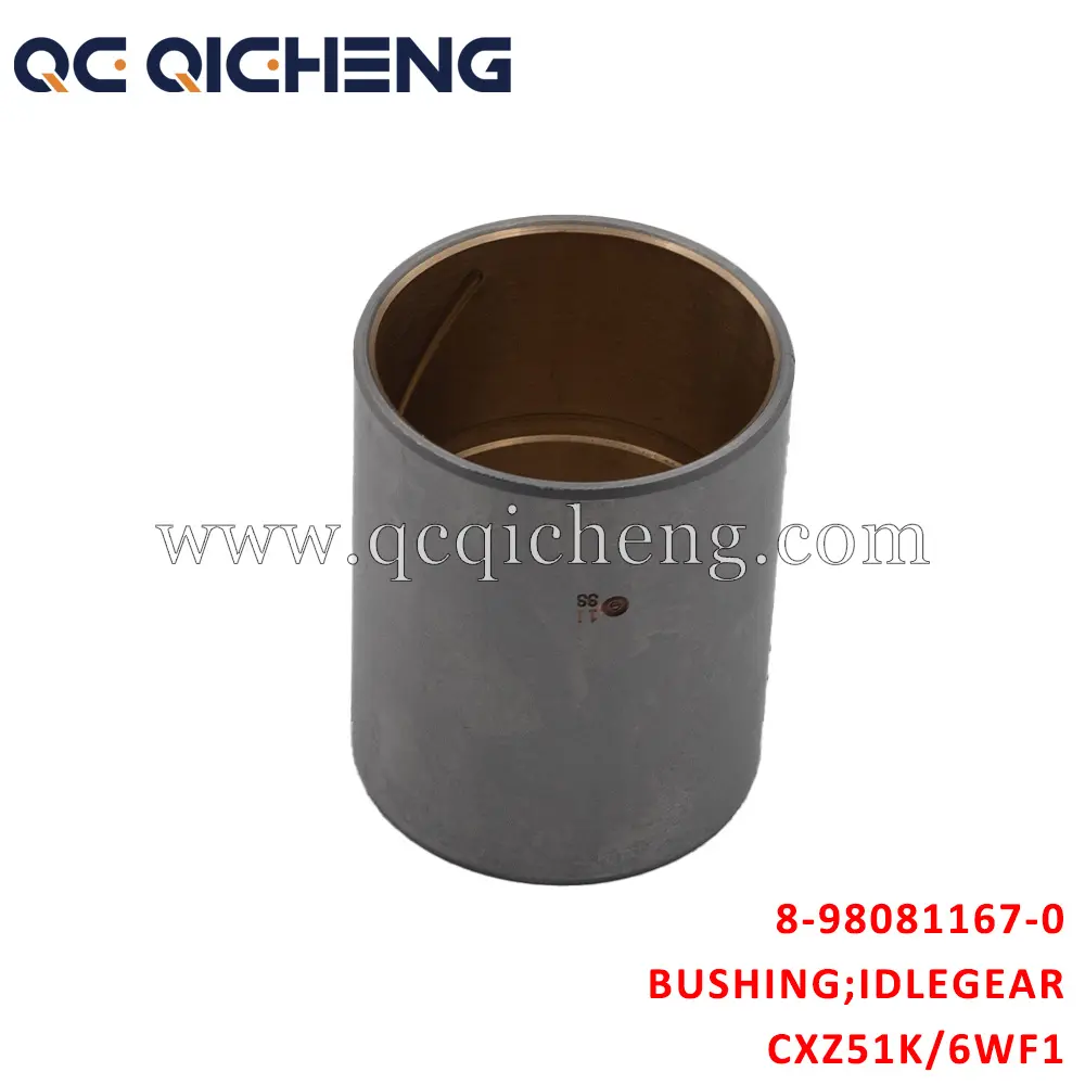 High-Quality 8-98081167-0 BUSHING IDLE GEAR for Isuzu CXZ51K 6WF1 Supplier, Quotes