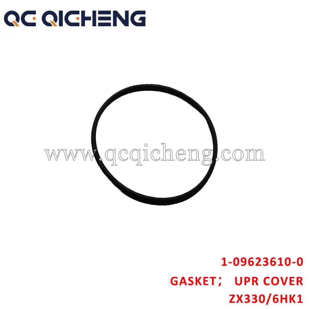 High-Quality 1-09623610-0 GASKET UPR COVER SEDIMENTER For ISUZU ZX330 6HK1 Supplier, Quotes