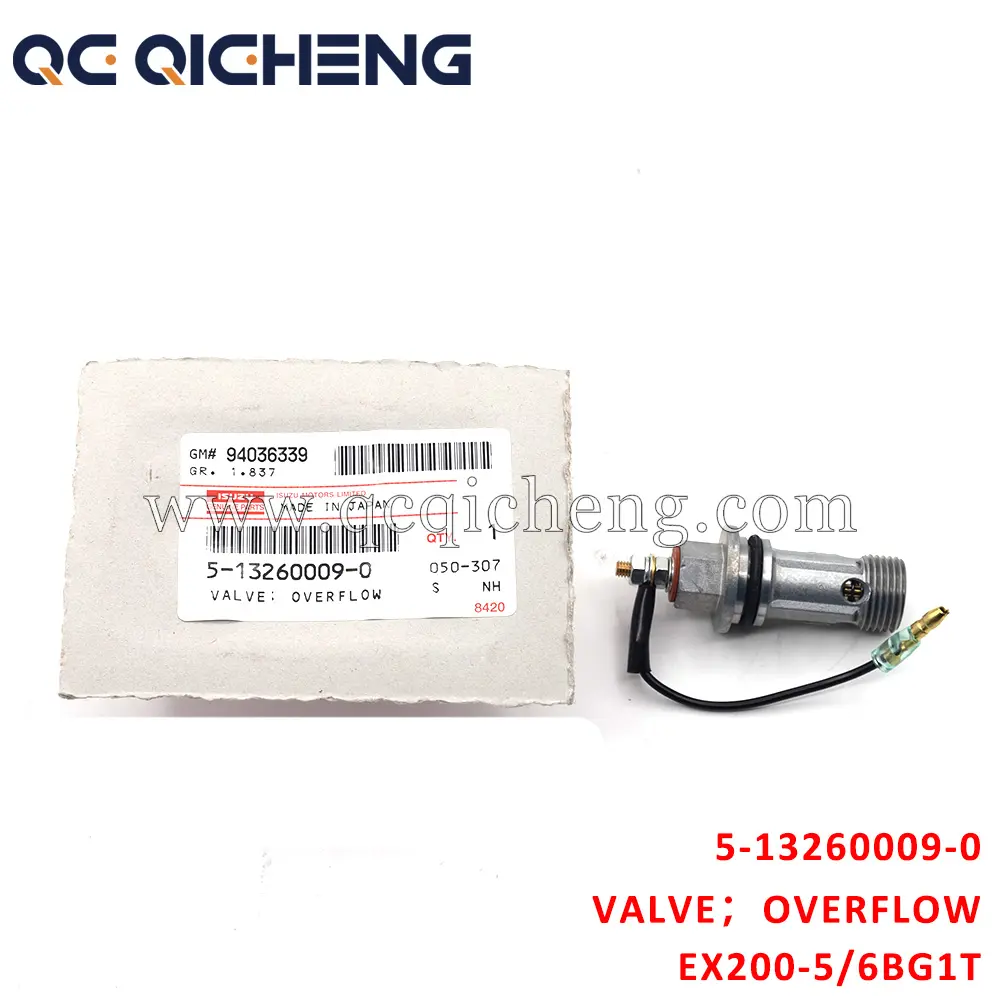 High-Quality 5-13260009-0 VALVE OVERFLOW for Isuzu EX200-5 6BG1T Suppliers, Supplier