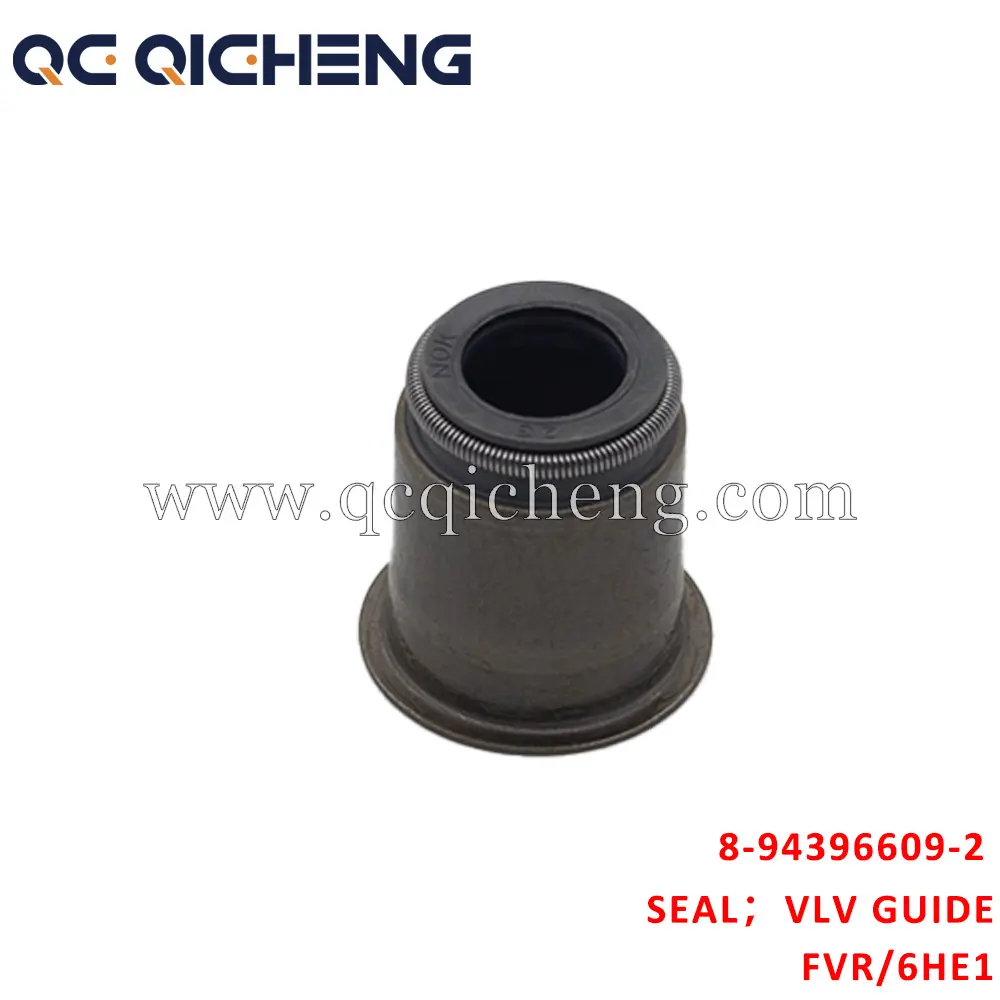 High-Quality 8-94396609-2 SEAL VLV GUIDE For ISUZU FVR 6HE1 Supplier, Pricelist