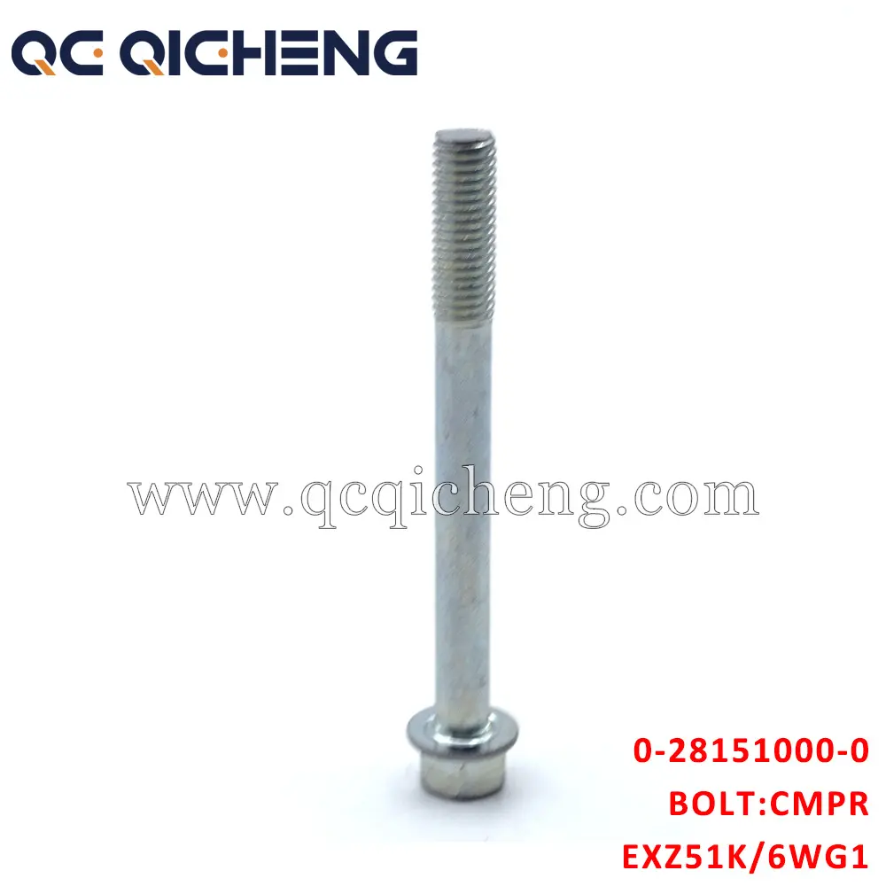 Wholesale 0-28151000-0 BOLT CMPR For ISUZU EXZ51K 6WG1 4HK1 6UZ1 Suppliers, Quotes