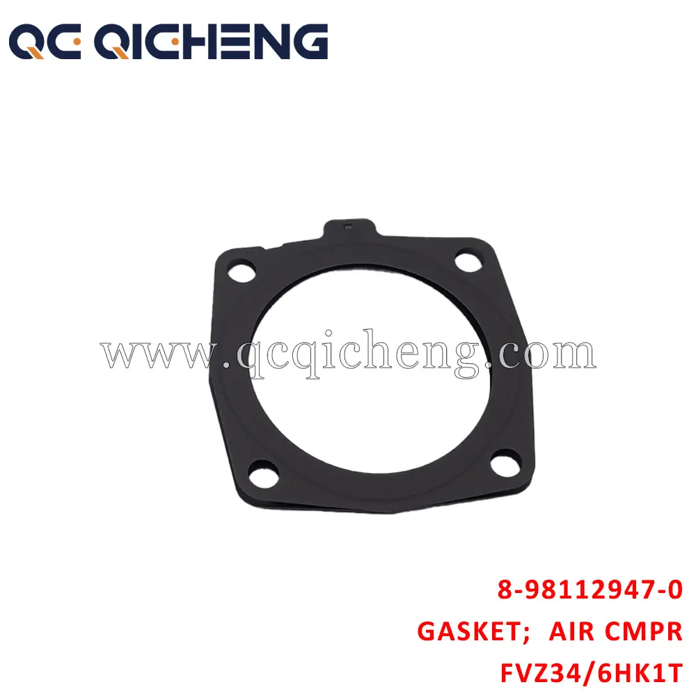 High-Quality 8-98112947-0 GASKET AIR CMPR For ISUZU FVZ34 6HK1T Suppliers, Quotes