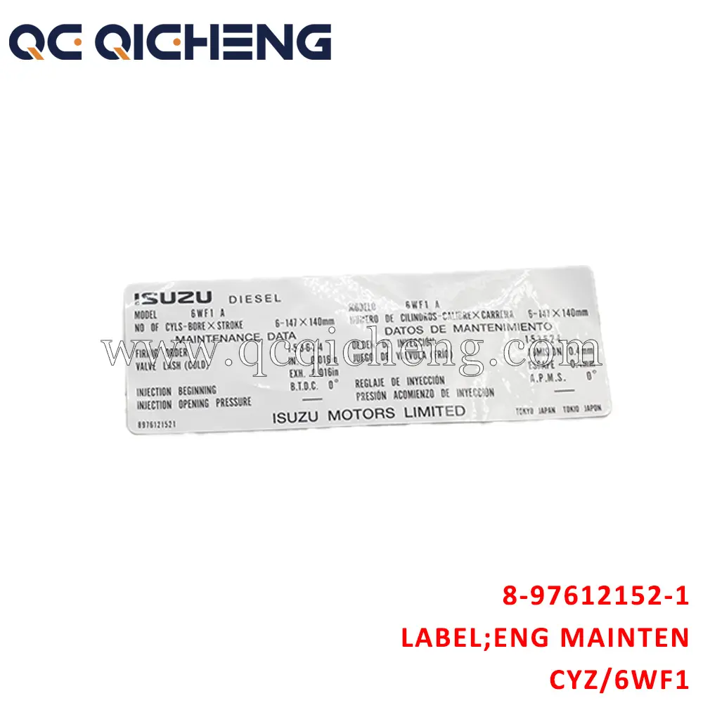 High-Quality 8-97612152-1 LABEL ENG GMAINTENANCE for Isuzu CYZ 6WF1 Supplier, Quotes