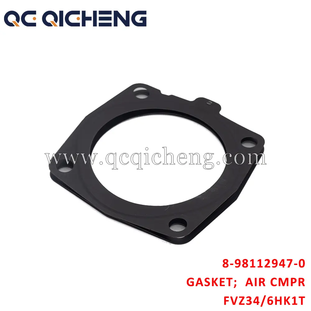 High-Quality 8-98112947-0 GASKET AIR CMPR For ISUZU FVZ34 6HK1T Suppliers, Quotes